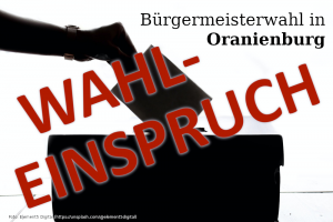 Mehr über den Artikel erfahren Nachspiel zur Bürgermeisterwahl in Oranienburg
