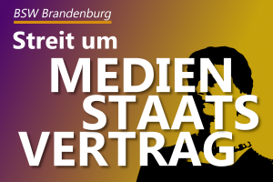 Mehr über den Artikel erfahren Streit um ÖRR-Reformen: BSW Brandenburg will Neustart für einen öffentlich-rechtlichen Rundfunk