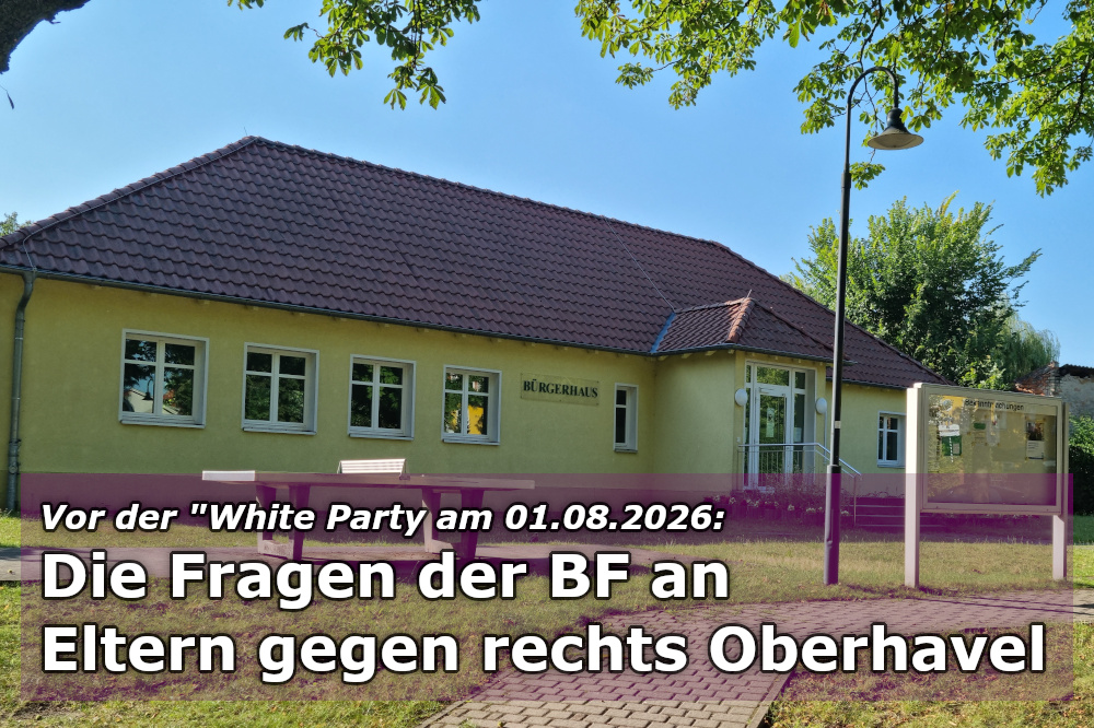 Mehr über den Artikel erfahren Die Brandenburger Freiheit fragt, Eltern-gegen-rechts Oberhavel antworten nicht